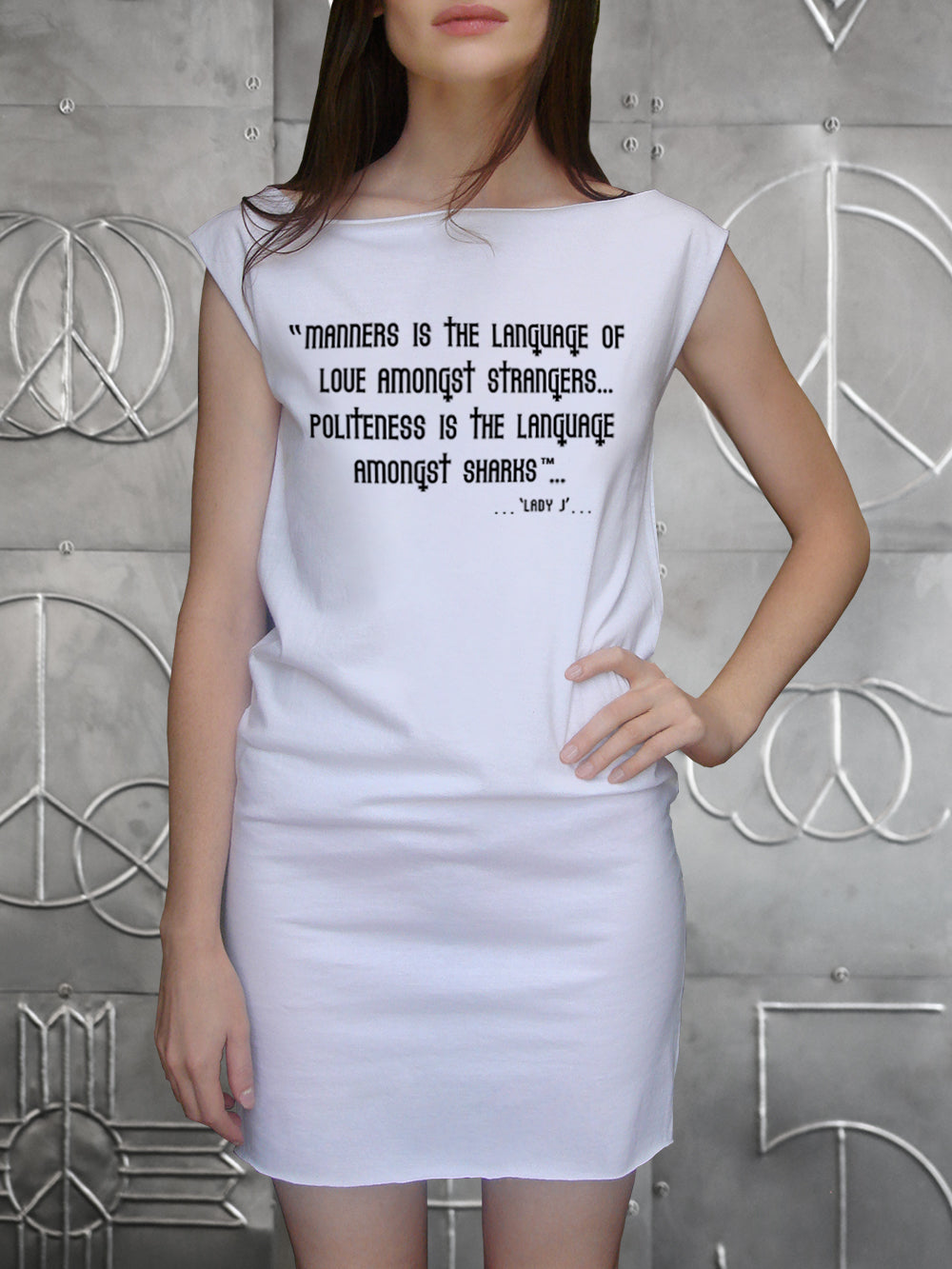 ‘Manners Is The Language Of Love Amongst Strangers…Politeness Is The Language Amongst Sharks’…Pillowcase Dress