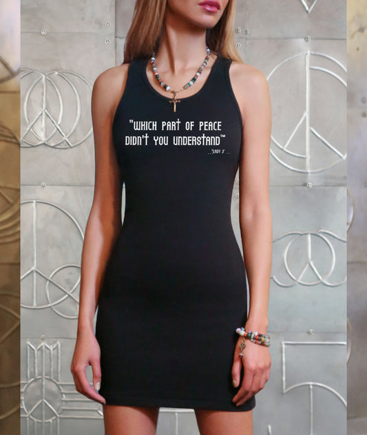 Which Part Of Peace - Racerback Dress